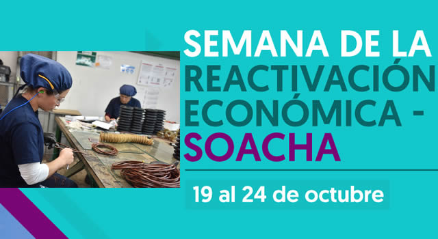 Hoy comienza la semana de la reactivación económica en Soacha