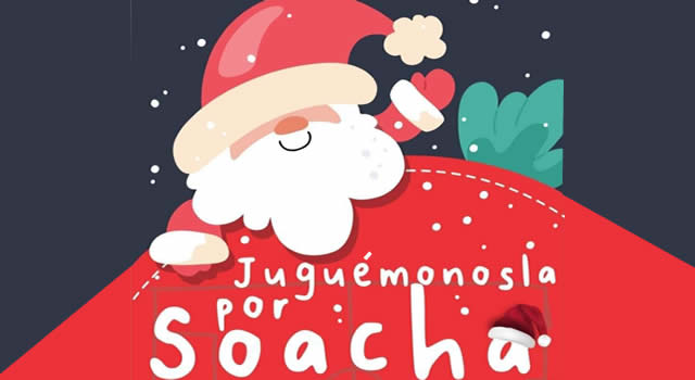 ¡Juguémonosla por Soacha¡, el evento que busca alegrar la navidad a niños de escasos recursos