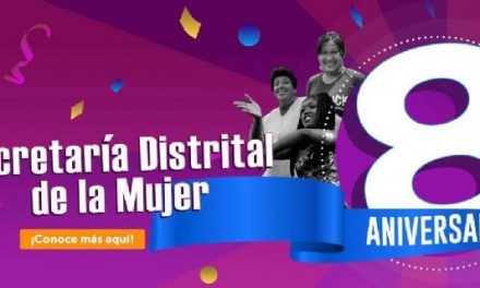 Secretaría Distrital de la Mujer celebra sus primeros ocho años