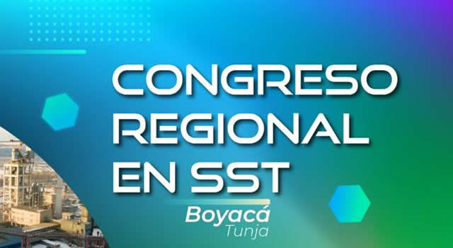 Expertos en seguridad y salud en el trabajo se darán cita en congreso regional en Boyacá