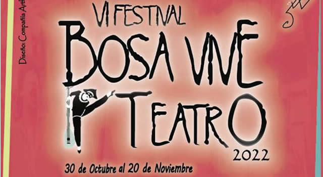 Comienza el VI Festival Bosa Vive Teatro 2022