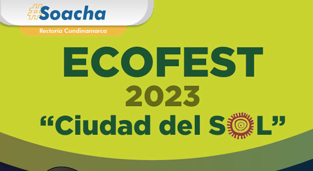 Participe este domingo del ECOFEST ‘Ciudad del Sol’ 2023 en Ciudad Verde, Soacha