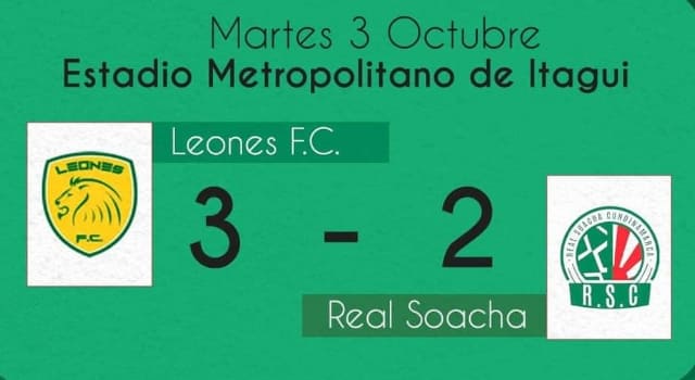 Real Soacha Cundinamarca perdió 2 - 3 contra Leones FC