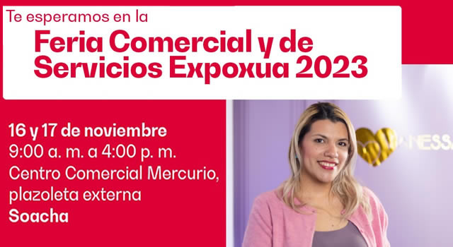 Llega a Soacha la Feria Comercial y de Servicios Expoxua 2023