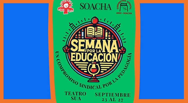 Llega la Semana por la Educación en Soacha, ‘un compromiso sindical por la pedagogía’