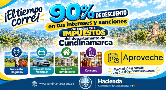 El beneficio aplica a los contribuyentes que paguen antes de la fecha estipulada por la Secretaría de Hacienda de Cundinamarca. ¿A cuáles impuesto aplica?